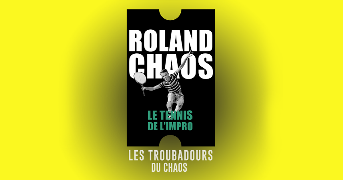 Et pendant ce chaos — Les Troubadours du Chaos (Impro Théâtrale)